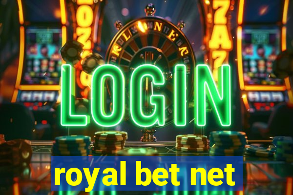 royal bet net